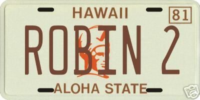 Magnum PI Tom Selleck 1980 Hawaii Robin 2 License plate  